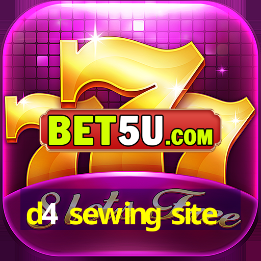 d4 sewing site